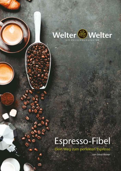 Welter & Welter Espressofiebel von David Reimer